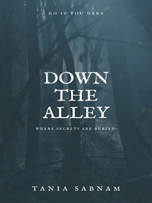 cover image of Down the Alley